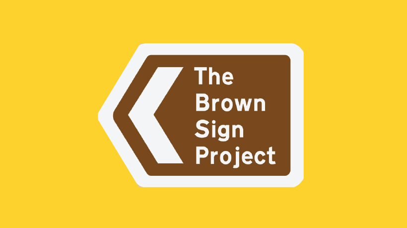 Podcast - The Brown Sign Project